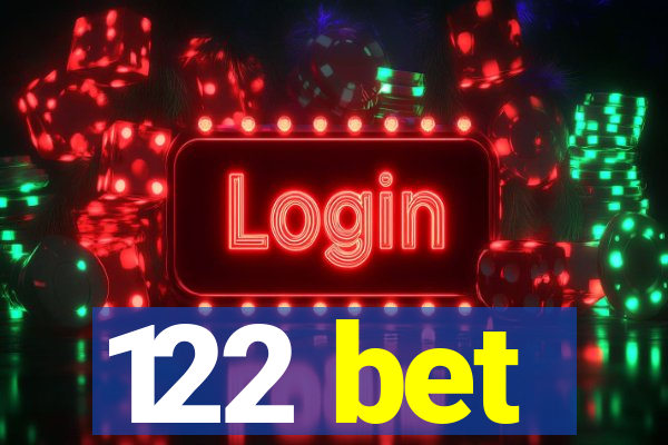 122 bet